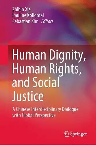 Human Dignity, Human Rights, and Social Justice cover