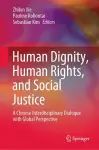 Human Dignity, Human Rights, and Social Justice cover