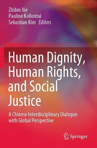 Human Dignity, Human Rights, and Social Justice cover