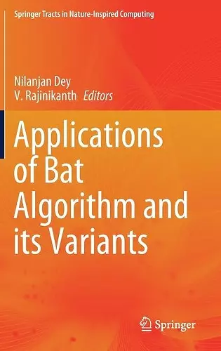 Applications of Bat Algorithm and its Variants cover