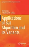 Applications of Bat Algorithm and its Variants cover