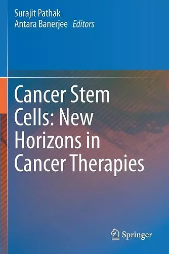 Cancer Stem Cells: New Horizons in Cancer Therapies cover