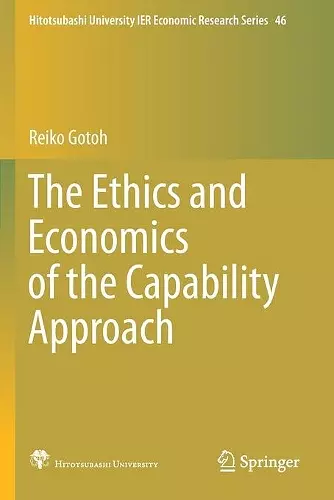 The Ethics and Economics of the Capability Approach cover