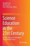 Science Education in the 21st Century cover
