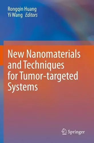 New Nanomaterials and Techniques for Tumor-targeted Systems cover