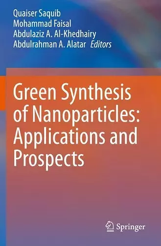 Green Synthesis of Nanoparticles: Applications and Prospects cover