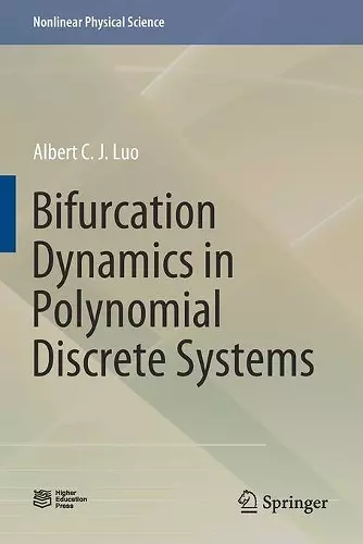 Bifurcation Dynamics in Polynomial Discrete Systems cover
