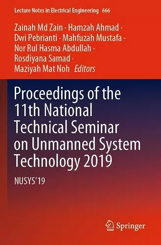 Proceedings of the 11th National Technical Seminar on Unmanned System Technology 2019 cover