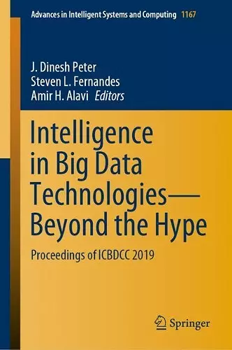 Intelligence in Big Data Technologies—Beyond the Hype cover