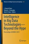 Intelligence in Big Data Technologies—Beyond the Hype cover