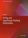 Oil Rig and Superbarge Floating Settlements cover