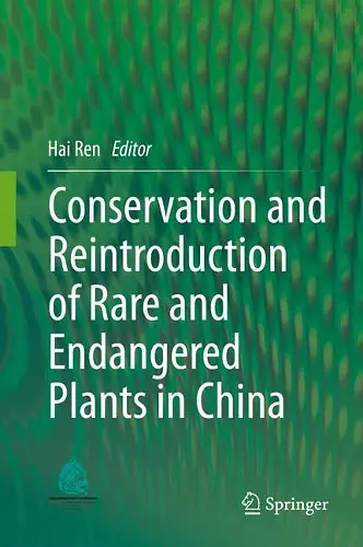 Conservation and Reintroduction of Rare and Endangered Plants in China cover