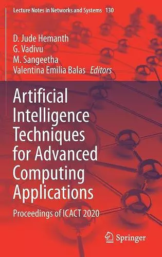 Artificial Intelligence Techniques for Advanced Computing Applications cover