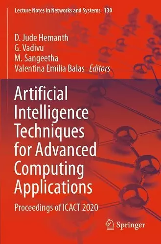 Artificial Intelligence Techniques for Advanced Computing Applications cover