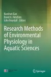 Research Methods of Environmental Physiology in Aquatic Sciences cover