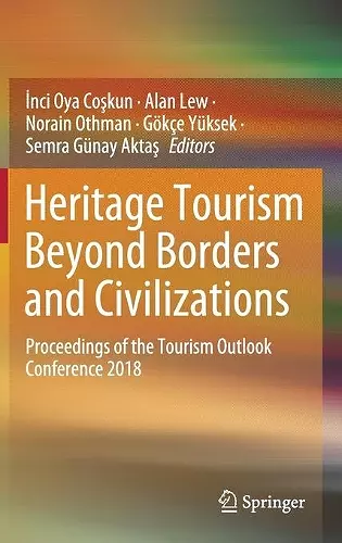 Heritage Tourism Beyond Borders and Civilizations cover