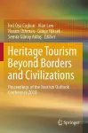 Heritage Tourism Beyond Borders and Civilizations cover