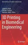 3D Printing in Biomedical Engineering cover