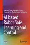 AI based Robot Safe Learning and Control cover