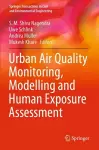 Urban Air Quality Monitoring, Modelling and Human Exposure Assessment cover