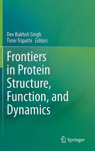 Frontiers in Protein Structure, Function, and Dynamics cover