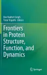 Frontiers in Protein Structure, Function, and Dynamics cover
