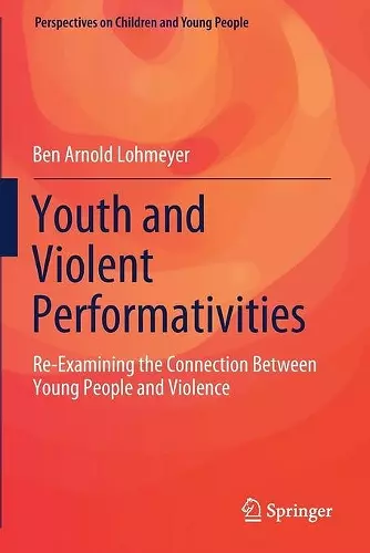 Youth and Violent Performativities cover
