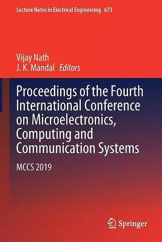 Proceedings of the Fourth International Conference on Microelectronics, Computing and Communication Systems cover