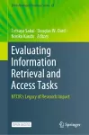 Evaluating Information Retrieval and Access Tasks cover