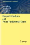 Kuranishi Structures and Virtual Fundamental Chains cover