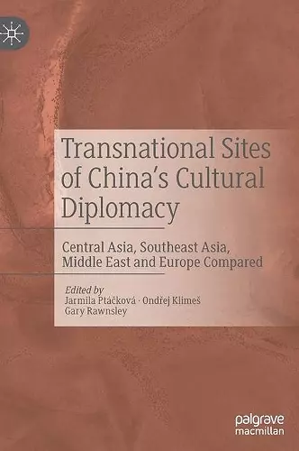 Transnational Sites of China’s Cultural Diplomacy cover