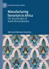 Manufacturing Terrorism in Africa cover