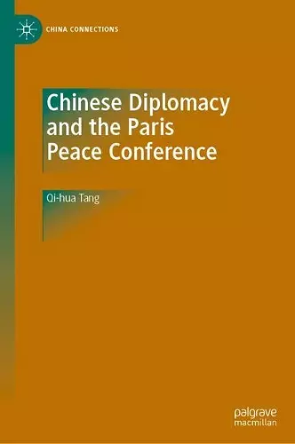 Chinese Diplomacy and the Paris Peace Conference cover