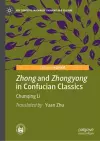 Zhong and Zhongyong in Confucian Classics cover