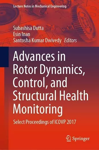 Advances in Rotor Dynamics, Control, and Structural Health Monitoring cover