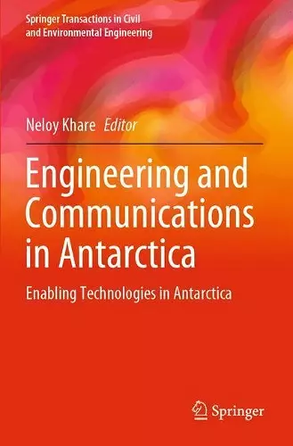 Engineering and Communications in Antarctica cover