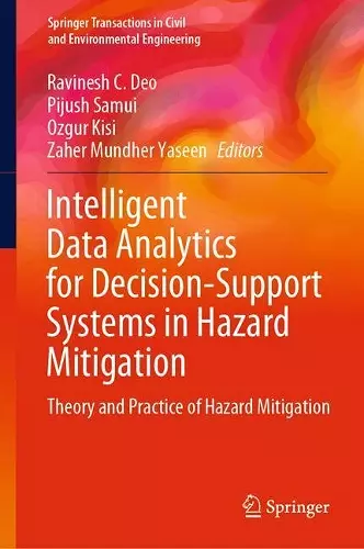 Intelligent Data Analytics for Decision-Support Systems in Hazard Mitigation cover