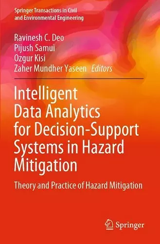 Intelligent Data Analytics for Decision-Support Systems in Hazard Mitigation cover