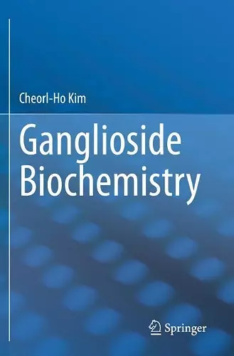 Ganglioside Biochemistry cover