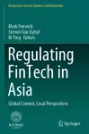Regulating FinTech in Asia cover