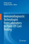 Immunodiagnostic Technologies from Laboratory to Point-Of-Care Testing cover