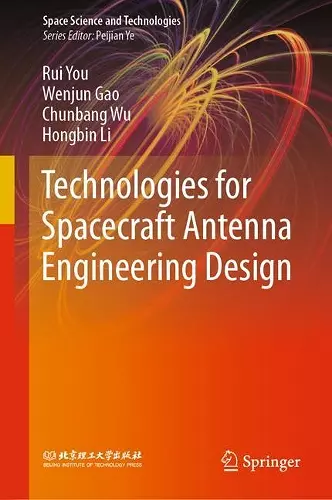 Technologies for Spacecraft Antenna Engineering Design cover