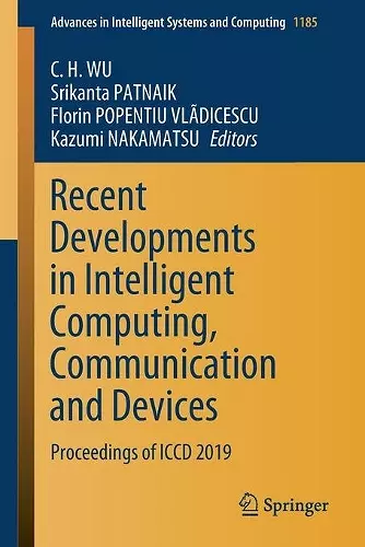 Recent Developments in Intelligent Computing, Communication and Devices cover