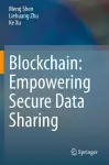 Blockchain: Empowering Secure Data Sharing cover