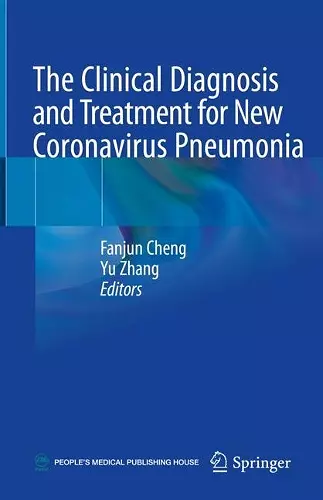 The Clinical Diagnosis and Treatment for New Coronavirus Pneumonia cover