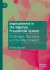 Impeachment in the Nigerian Presidential System cover