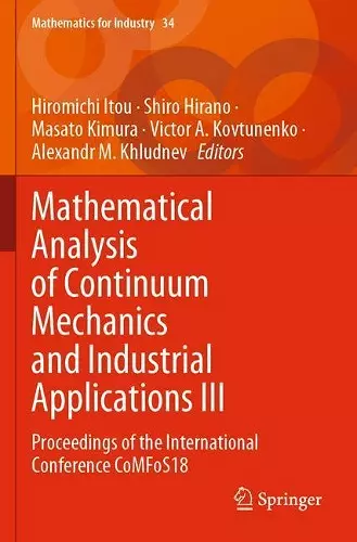 Mathematical Analysis of Continuum Mechanics and Industrial Applications III cover