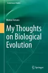 My Thoughts on Biological Evolution cover