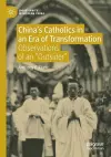 China’s Catholics in an Era of Transformation cover