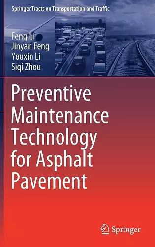 Preventive Maintenance Technology for Asphalt Pavement cover